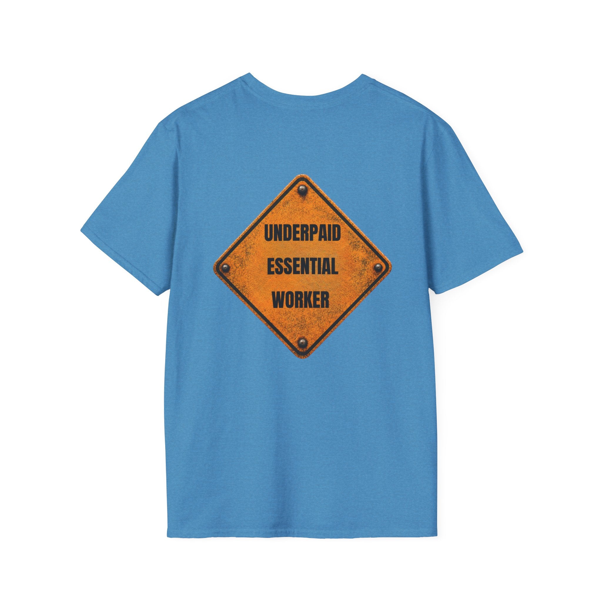 Underpaid Essential Worker T-Shirt | Funny Blue-Collar Construction & Utility Worker Tee