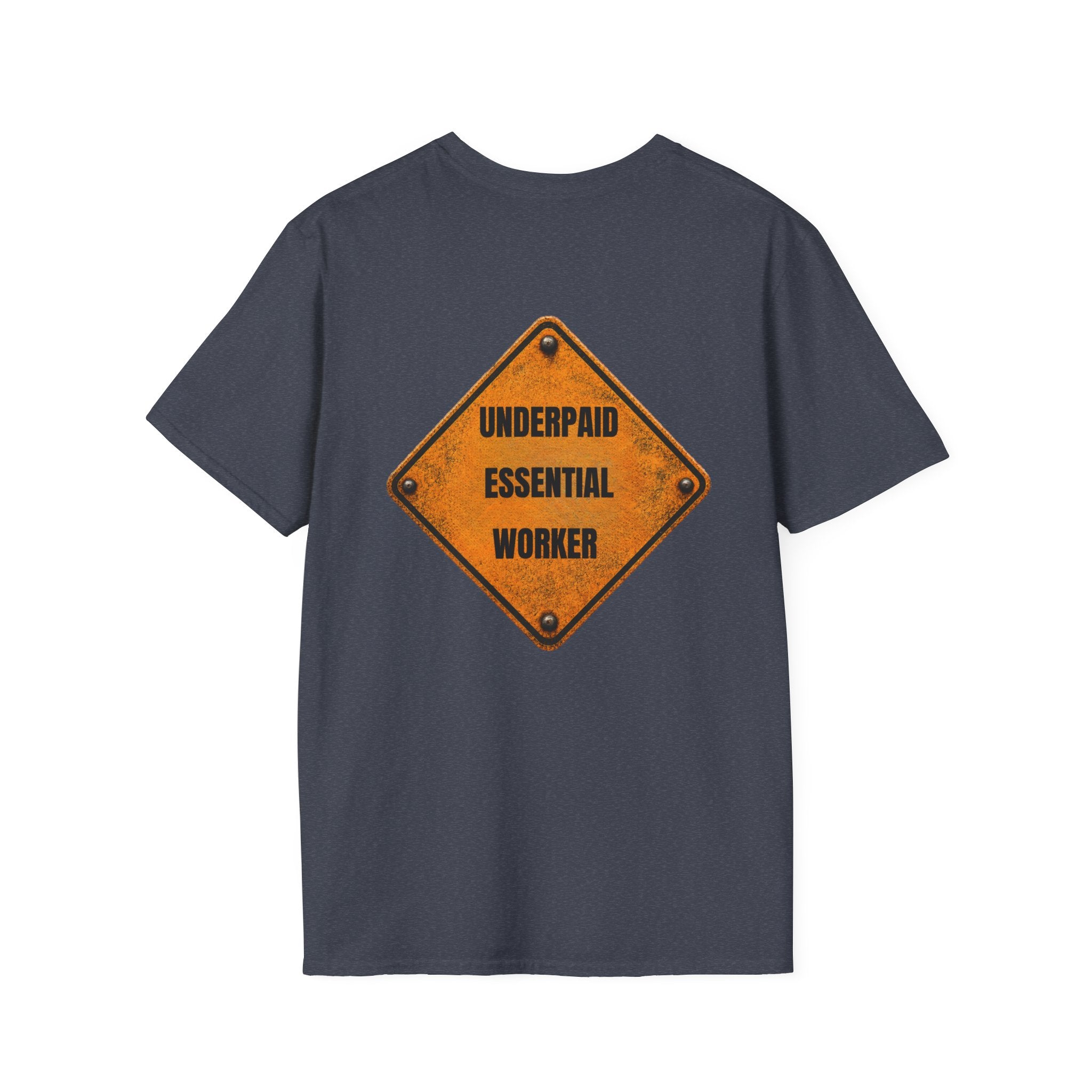Underpaid Essential Worker T-Shirt | Funny Blue-Collar Construction & Utility Worker Tee